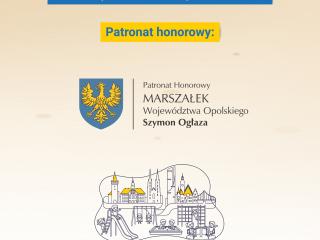 Patronat Marszałka Woj. Opolskiego
