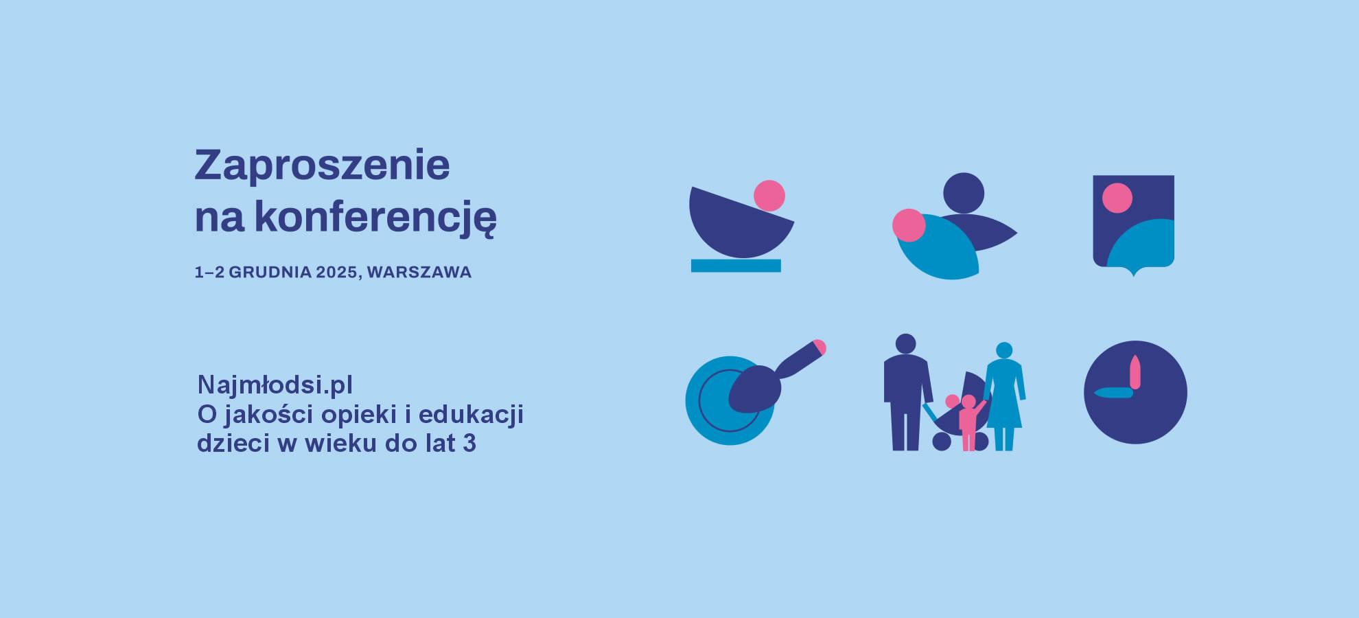 II edycji konferencji „Najmłodsi.pl. O jakości opieki i edukacji dzieci w wieku do lat 3”