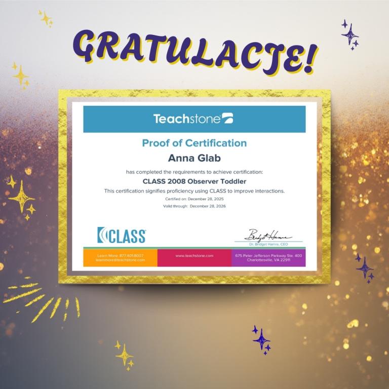 Nasza koleżanka uzyskała międzynarodowy certyfikat CLASS Toddler Observer 2026.01.08